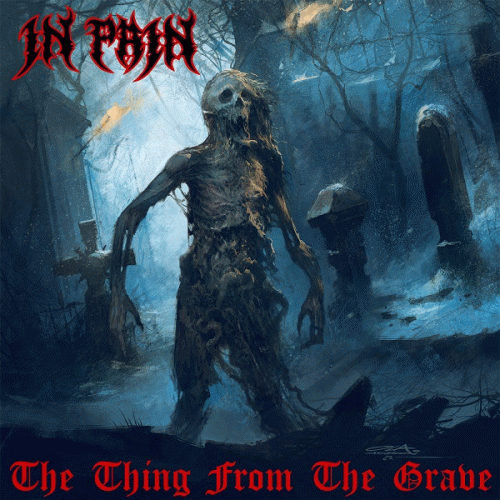 In Pain : The Thing from the Grave